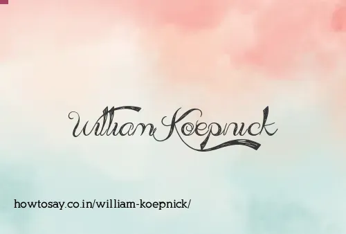 William Koepnick