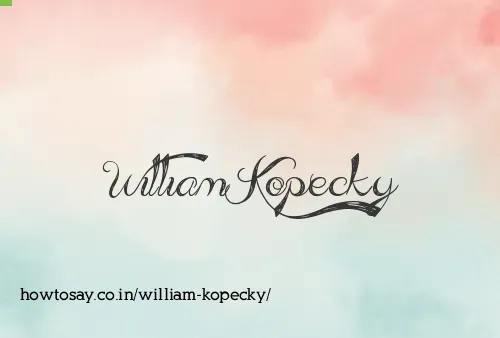 William Kopecky