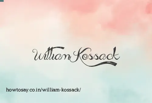 William Kossack