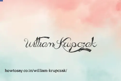 William Krupczak