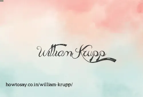 William Krupp