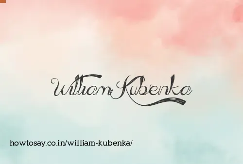 William Kubenka