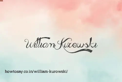 William Kurowski