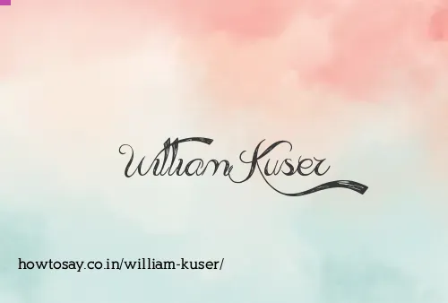 William Kuser