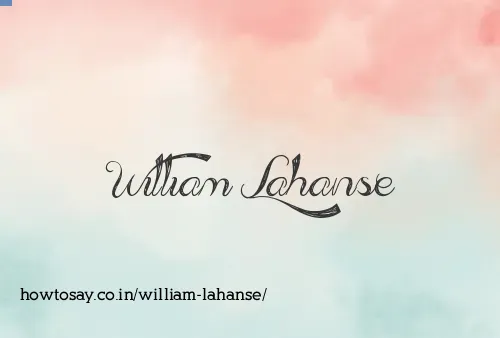 William Lahanse