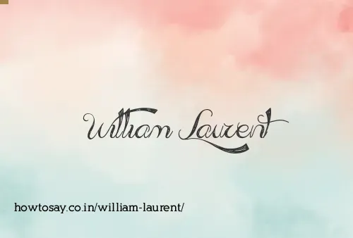 William Laurent