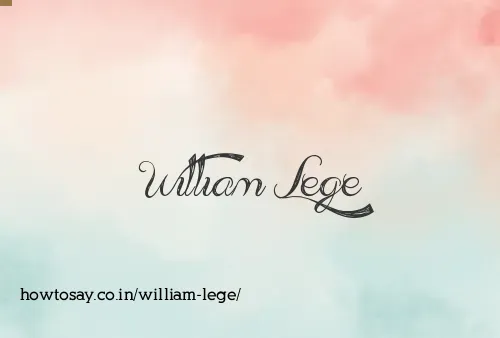 William Lege
