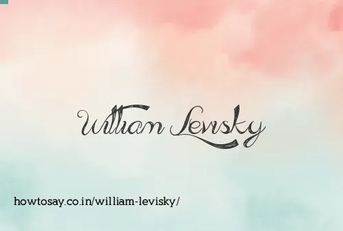 William Levisky