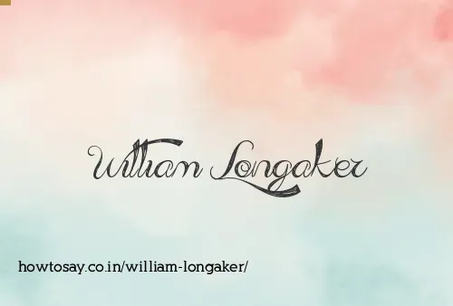 William Longaker