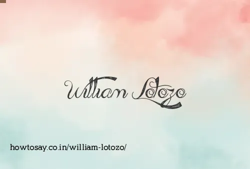 William Lotozo