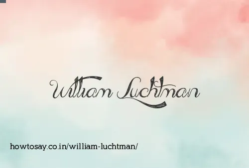 William Luchtman