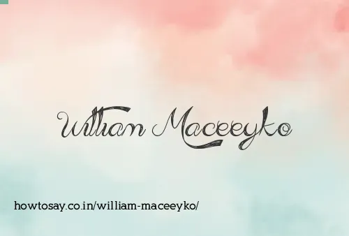 William Maceeyko