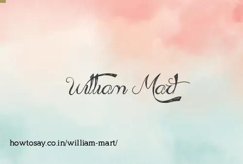 William Mart