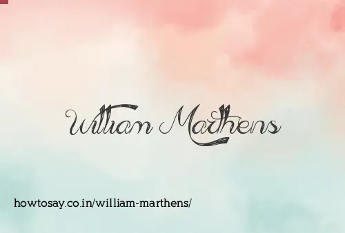 William Marthens