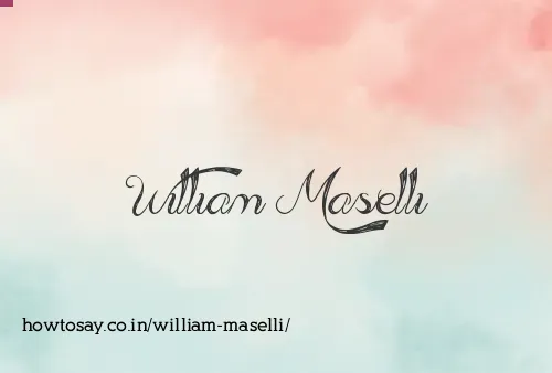 William Maselli