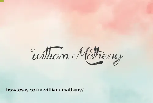 William Matheny
