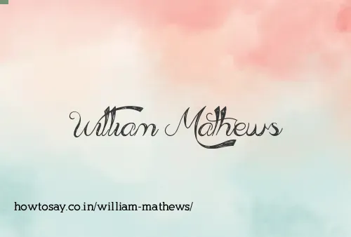 William Mathews