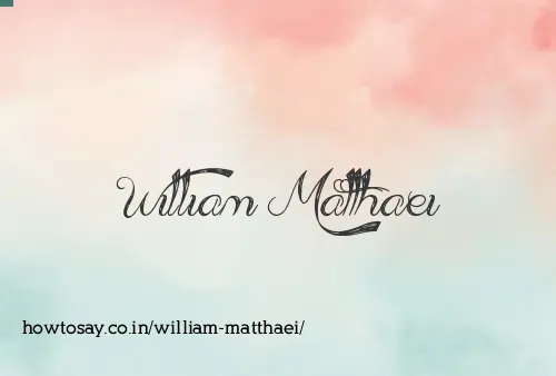 William Matthaei