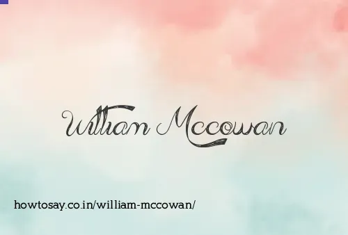 William Mccowan