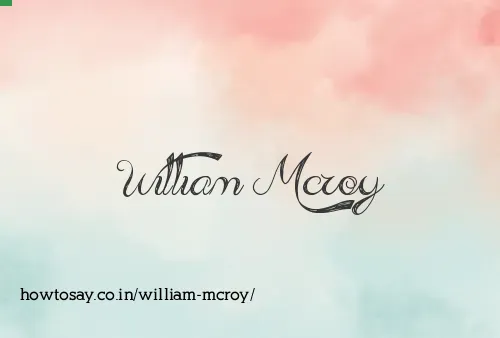 William Mcroy