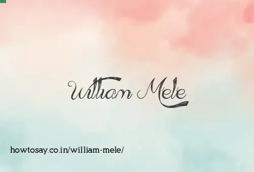 William Mele