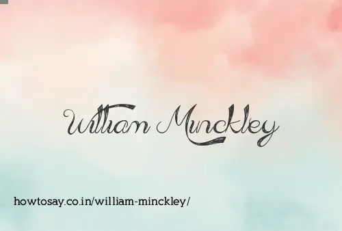 William Minckley