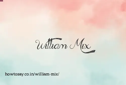 William Mix
