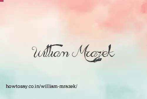 William Mrazek