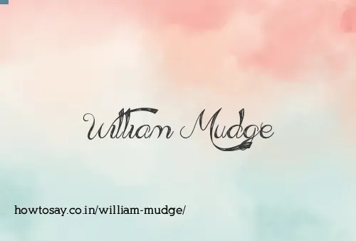 William Mudge