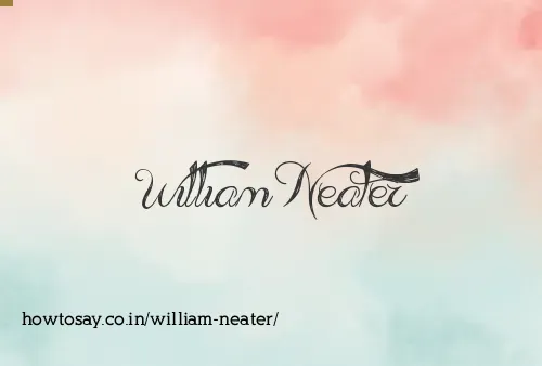 William Neater