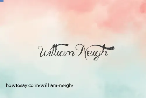 William Neigh