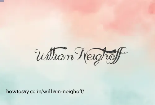 William Neighoff