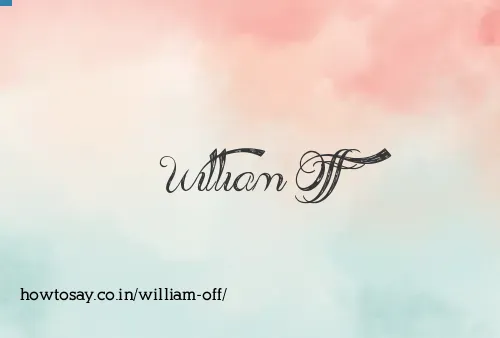 William Off