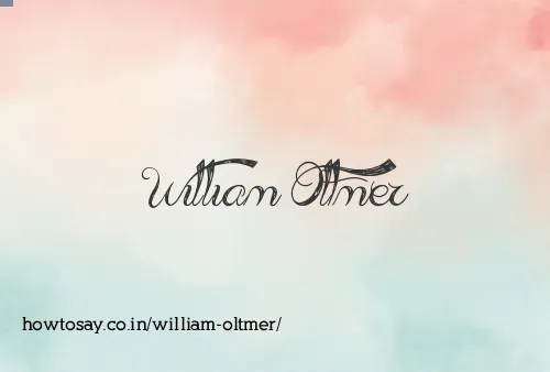 William Oltmer