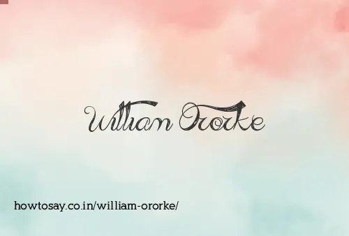 William Ororke