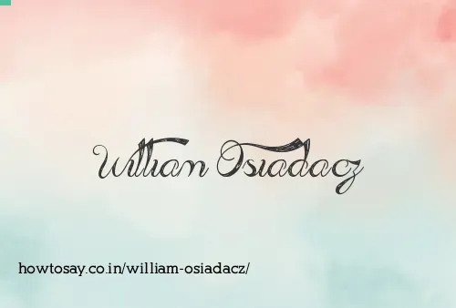 William Osiadacz