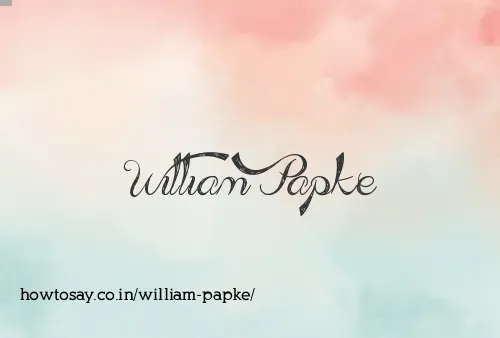 William Papke