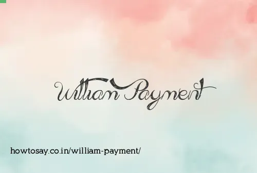 William Payment