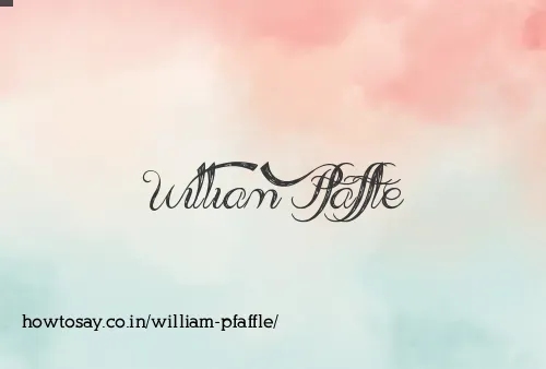 William Pfaffle