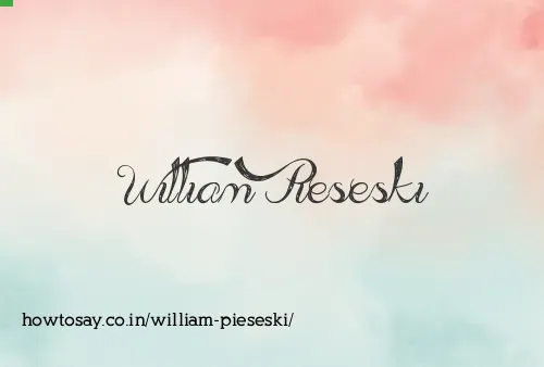 William Pieseski