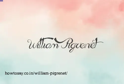 William Pigrenet