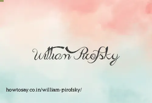 William Pirofsky