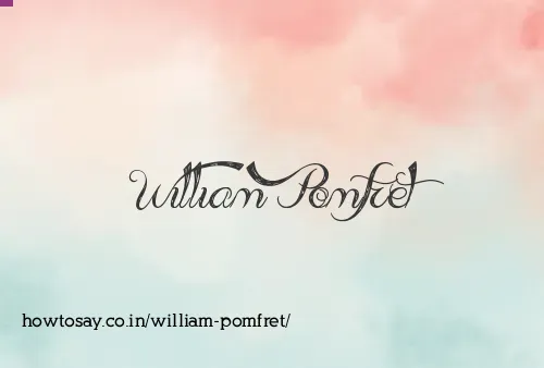 William Pomfret