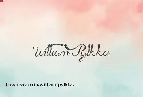 William Pylkka