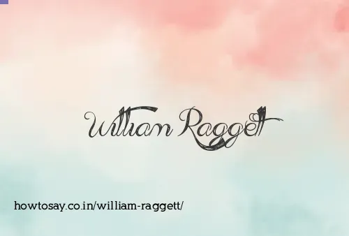 William Raggett