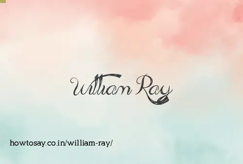 William Ray