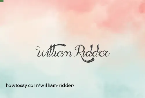 William Ridder
