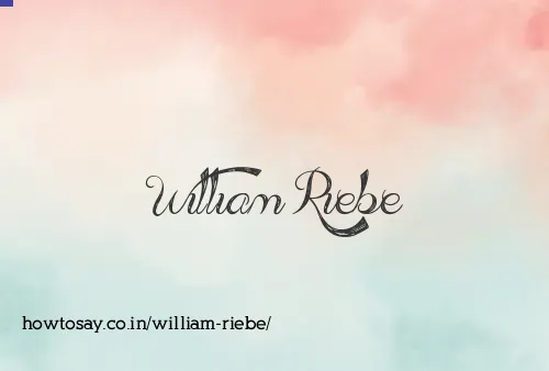 William Riebe
