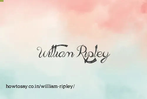 William Ripley