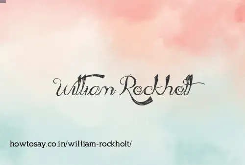 William Rockholt